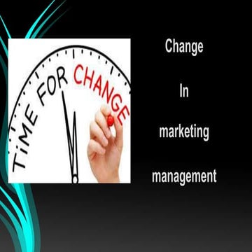 Change in marketing management