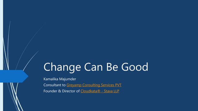 Change Can Be Good