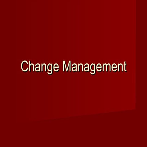 Change management