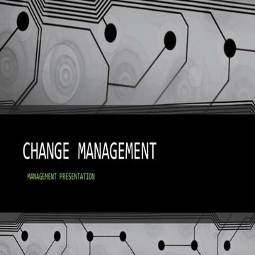 Change management