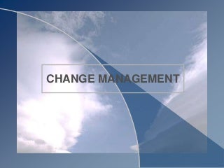 Change Management In Organisations