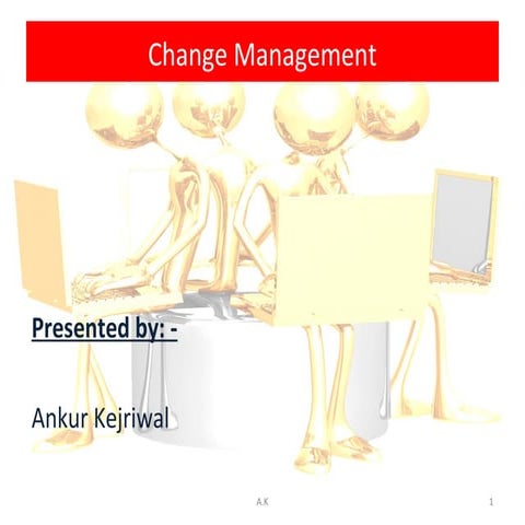 Change management