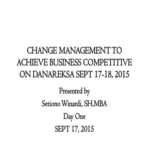 Change management to business competitive for leaders and achieve champion