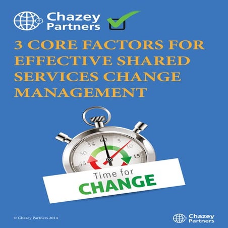 3 Key Factors to Effective Change Management in Shared Services