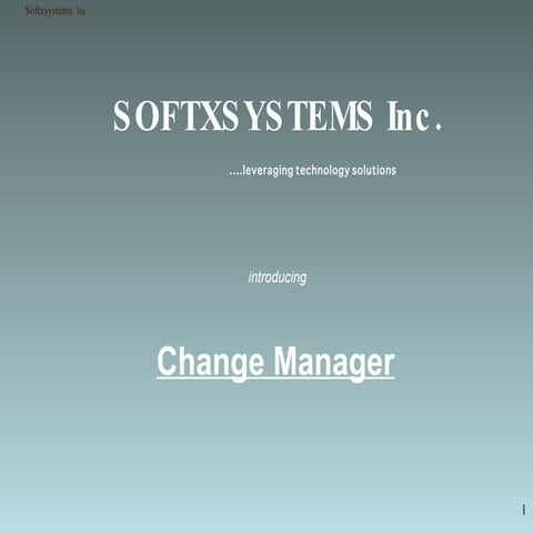 Change Manager Overview