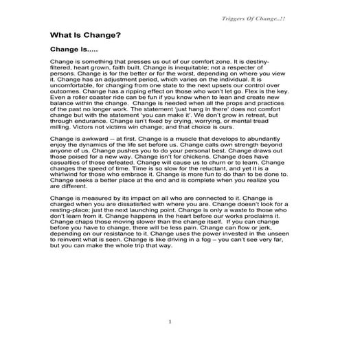 Triggers of Change