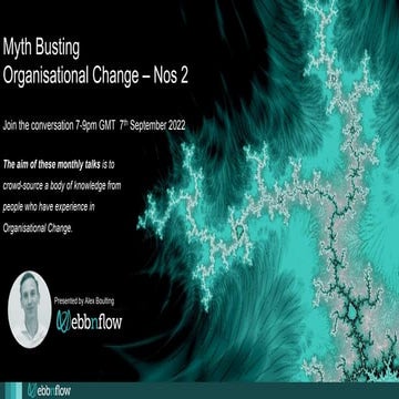 Organisational Change Mythbusting