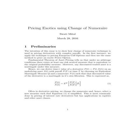 Pricing Exotics using Change of Numeraire