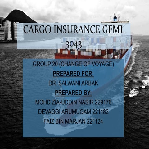 Cargo Insurance (Change of voyage)