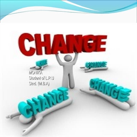 Changes in business environment