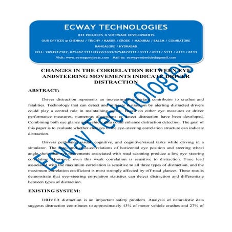 Changes in the correlation between eye and steering movements indicate driver...