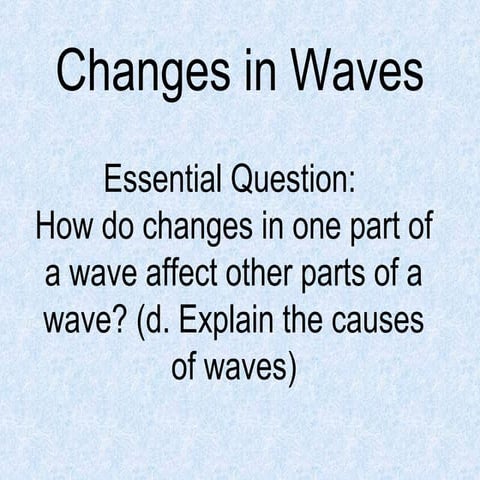 Changes in wave_properties