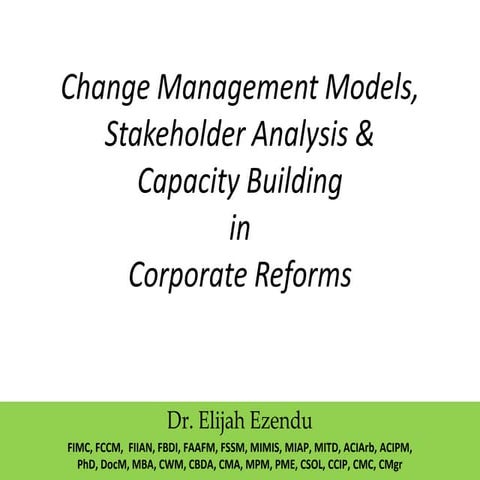 Change Management Models, Stakeholder Analysis & Capacity Building in Corpora...