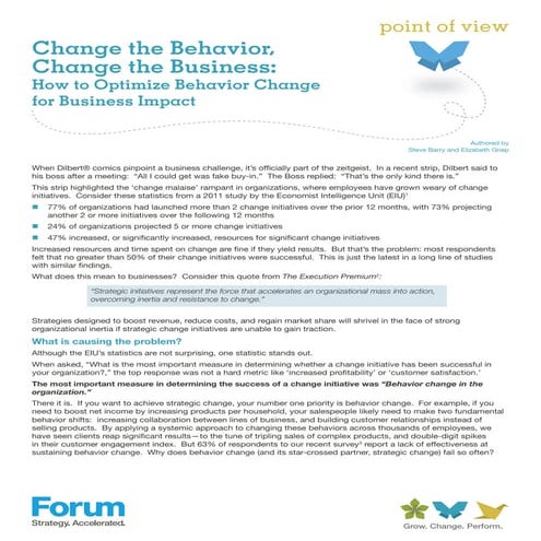 Change the behavior change the business