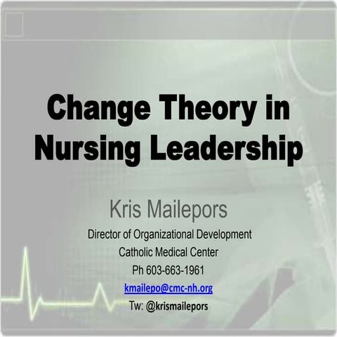 Change Theory in Nursing Leadership
