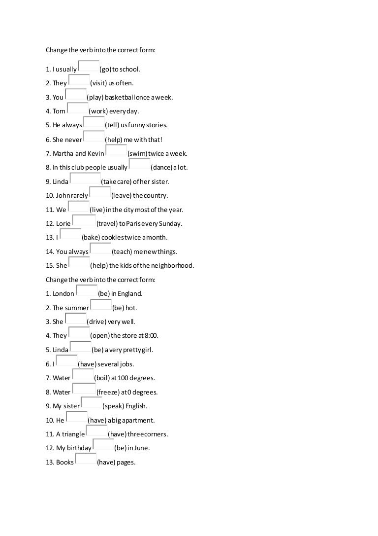 Change The Verb Into The Correct Form