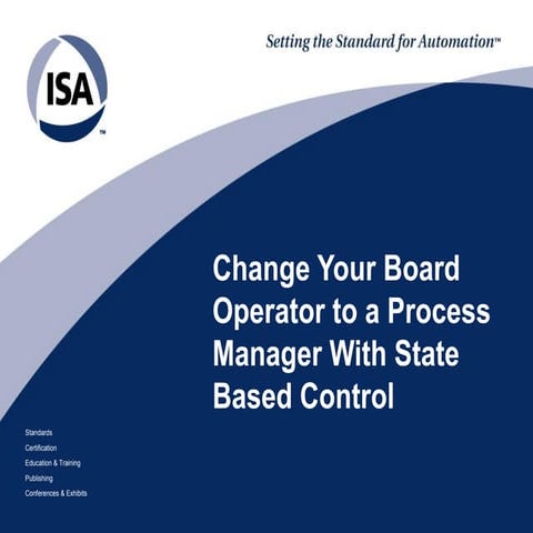 Change your board operator to a process control manager