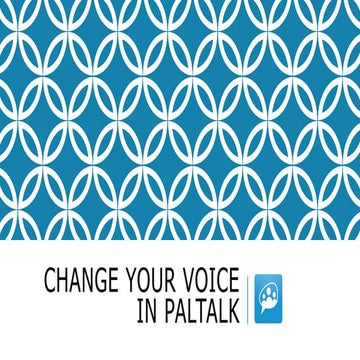Change Your Voice in Paltalk