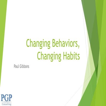 Change, changing behaviors, changing habits, changing culture