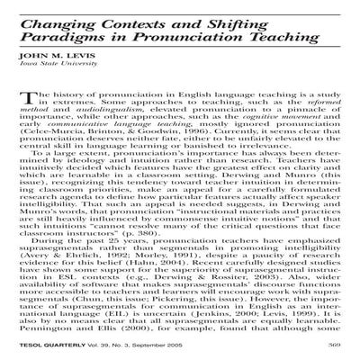 Changing Contexts And Shifting Paradigms In Pronunciation Teaching