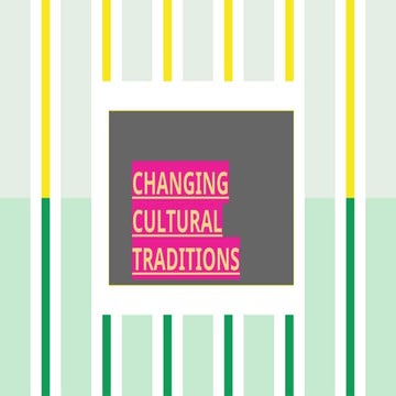 changing cultural traditions class 11 th History.pptx