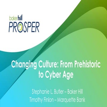 Changing Culture: From Prehistoric to Cyber Age