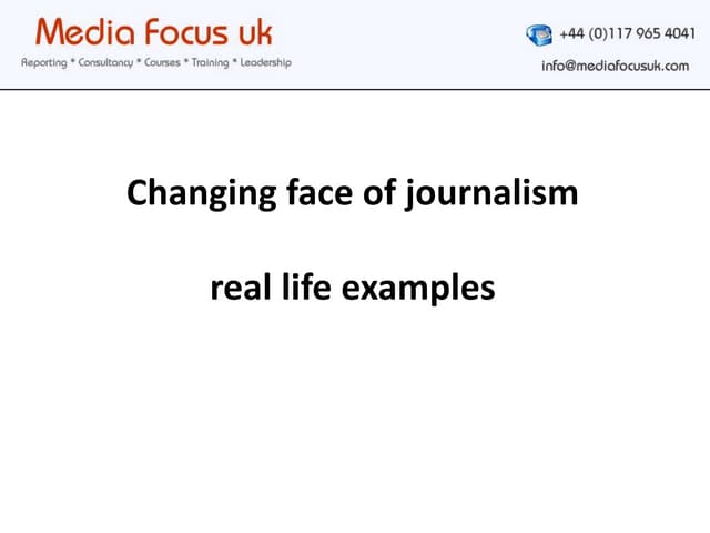 Changing Face Of Journalism  Real Life Examples 2009