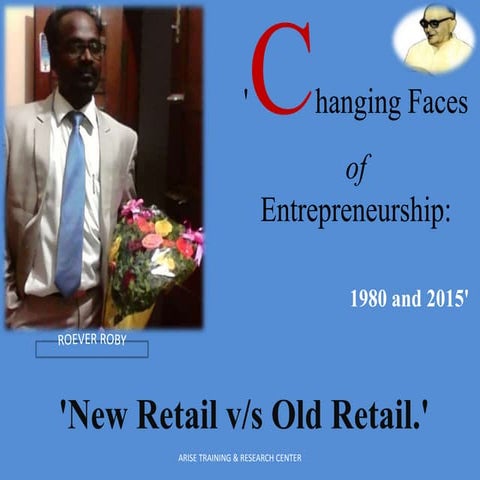 Changing faces of entrepreneurship   arise roby