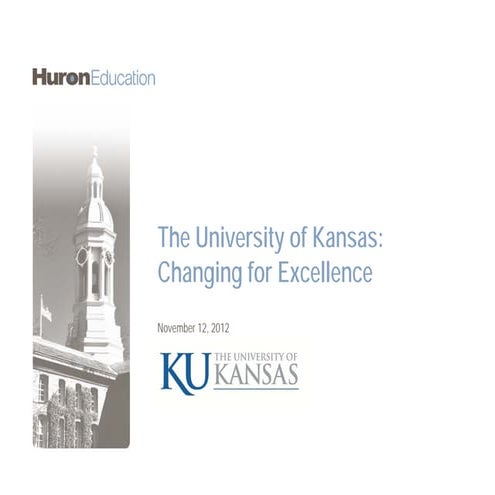 The University of Kansas: Changing for Excellence