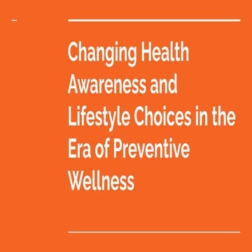 Changing Health Awareness and Lifestyle Choices in the Era of ...