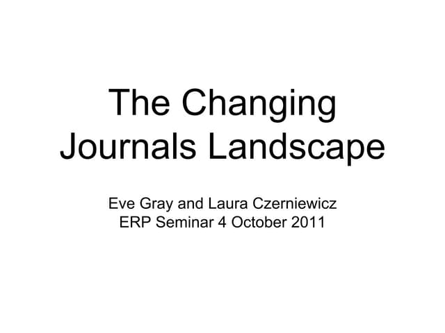 The Changing Journal Landscape 
