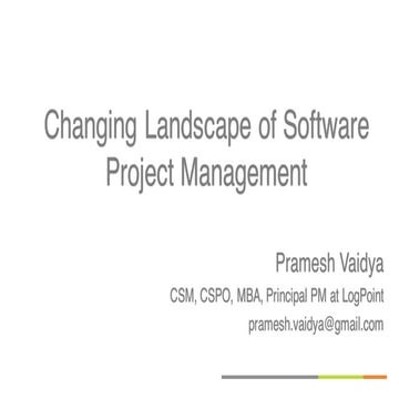 Changing landscape of software project management