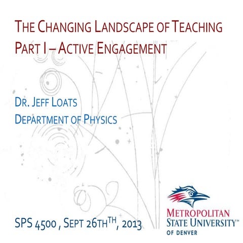 Changing Landscape of Teaching - SPS 4500 #1 - Jeff Loats