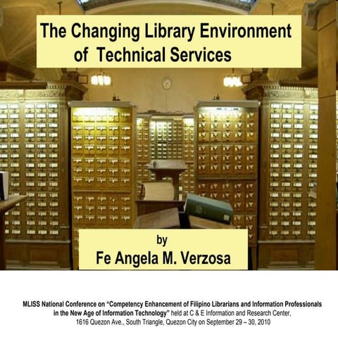 The Changing Library Environment of Technical Services