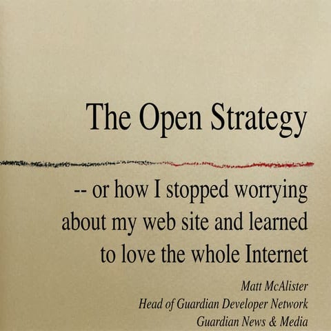 The Open Strategy