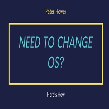 Changing operating system guidelines