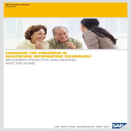 Changing the paradigm in healthcare information technology 