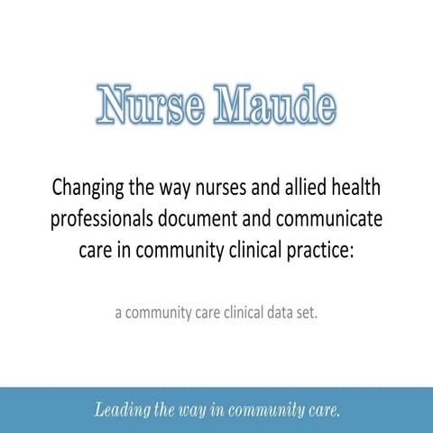 Changing the Way Nurses and Allied Health Professionals Document and Communic...