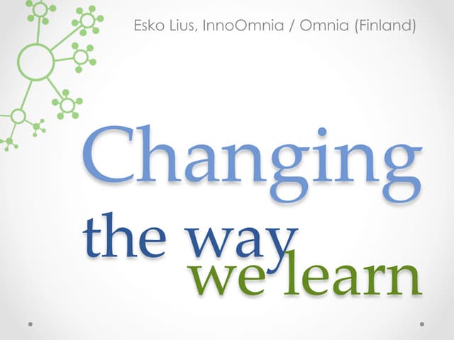 Changing the way we learn