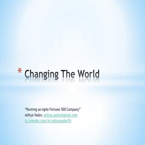 Changing The World | PPTX | Business | Business and Finance
