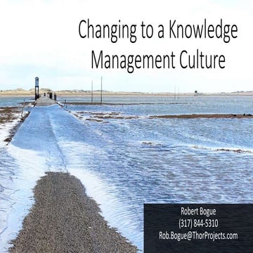 Changing to a knowledge management culture