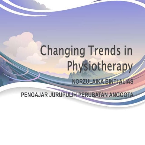 Changing trends in physiotherapy