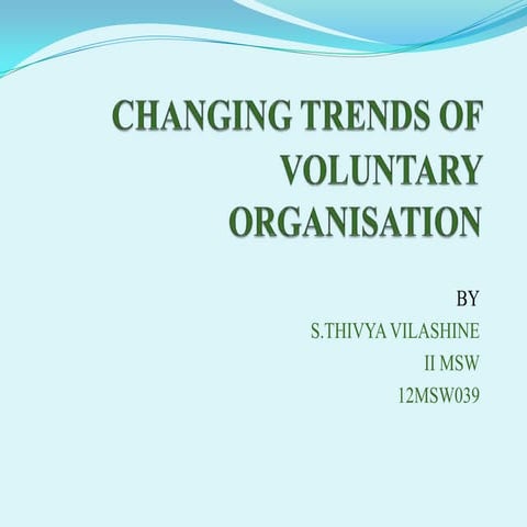 Changing trends of voluntary organisation