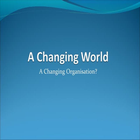 Changing World Ppt