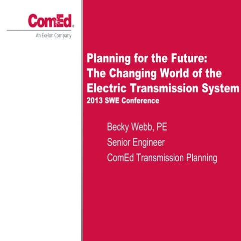 Planning for the Future: The Changing World of the Electric Transmission System