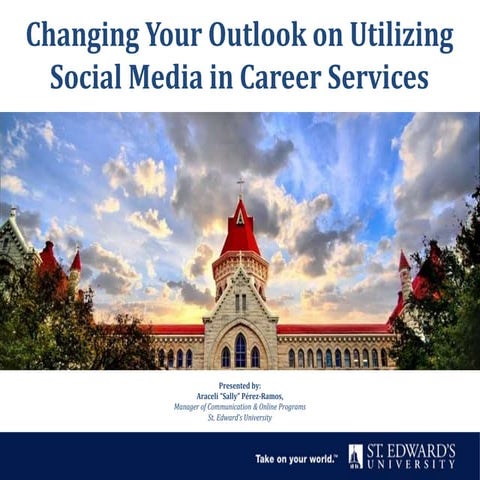 Changing your outlook on utilizing social media in career services