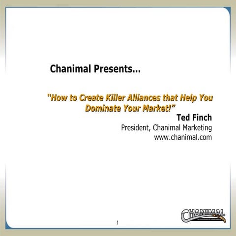 Chanimal Alliance Presentation