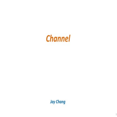 Channel