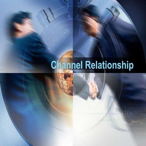 Channel Relationship