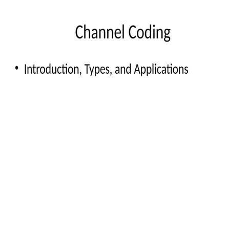 channel_coding_ppt related topic for information theory | PPTX